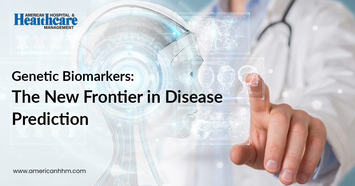 Biomarkers The Future of Disease Prediction