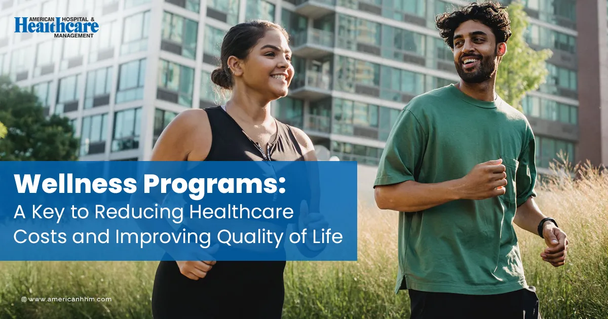 Wellness Programs: A Key to Reducing Healthcare Costs and Improving ...